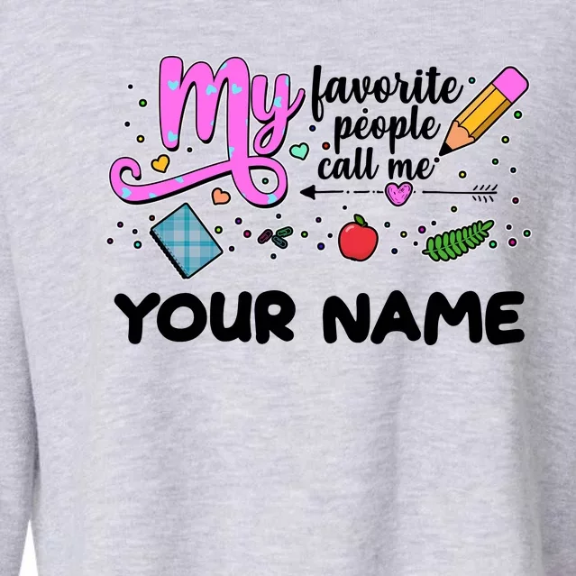 Custom Name My Favorite People Call Me Cropped Pullover Crew