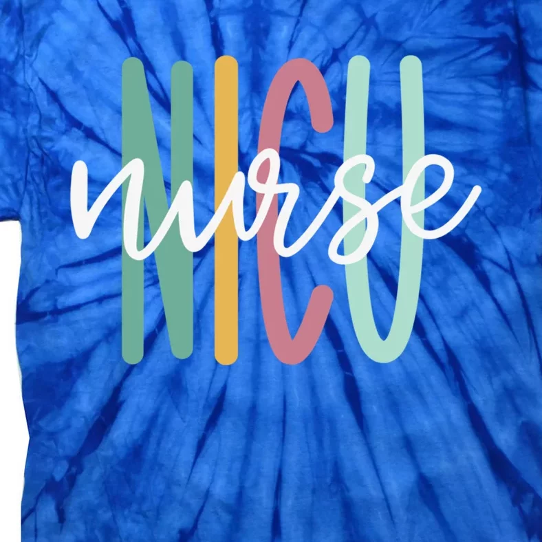 Cute Nicu Nurse Funny Gift Tie-Dye T-Shirt