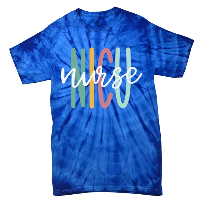 Cute Nicu Nurse Funny Gift Tie-Dye T-Shirt