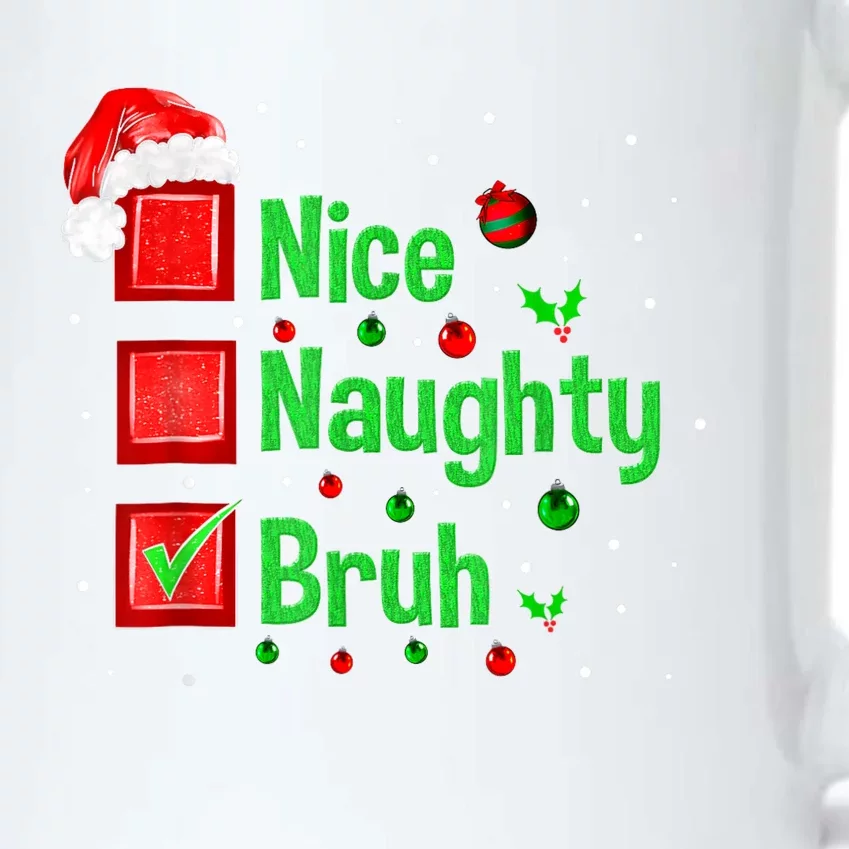 Christmas Nice Naughty Bruh Funny Xmas List Women Black Color Changing Mug