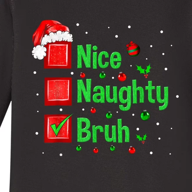 Christmas Nice Naughty Bruh Funny Xmas List Women Baby Long Sleeve Bodysuit