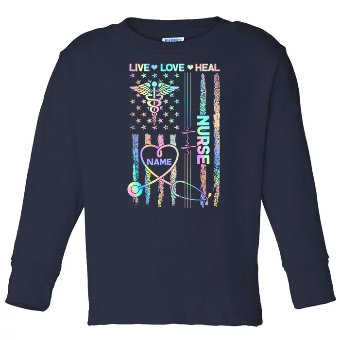 Custom Name Nurse Live Love Heal Colorful USA Flag Toddler Long Sleeve Shirt