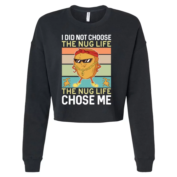 Chicken Nugget Nug Life Lovers Tender Funny Gangster Cropped Pullover Crew