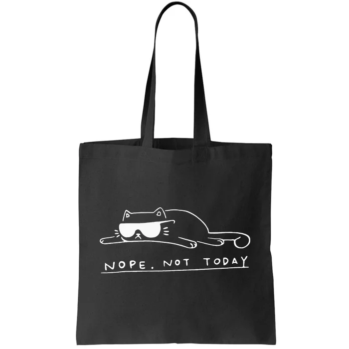 Cat Nope Not Today Tote Bag