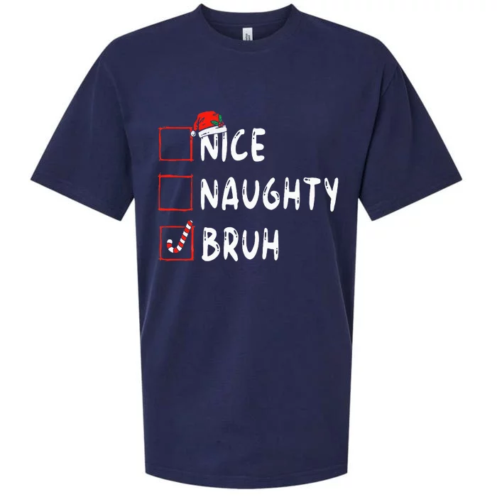 Christmas Nice Naughty Bruh Funny Xmas List Sueded Cloud Jersey T-Shirt