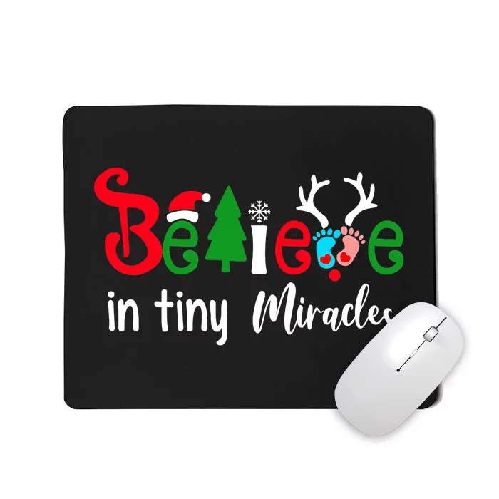 Christmas NICU Nurse Believe In Tiny Miracles Mousepad