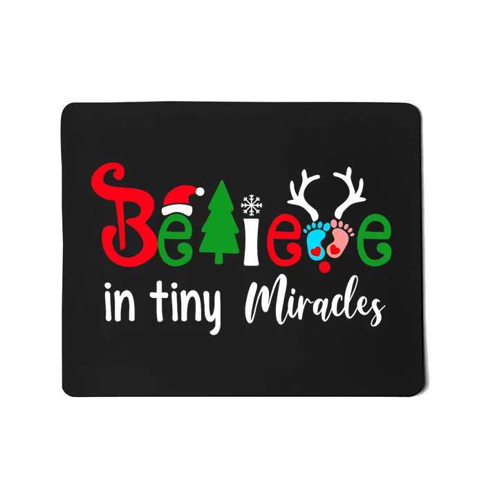 Christmas NICU Nurse Believe In Tiny Miracles Mousepad