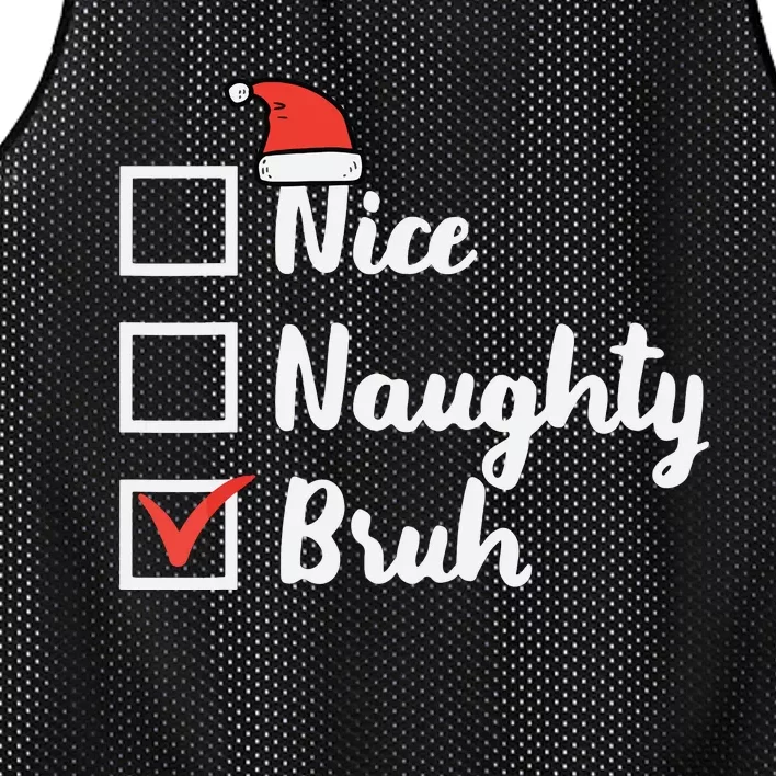 Christmas Nice Naughty Bruh Funny Xmas List Mesh Reversible Basketball Jersey Tank