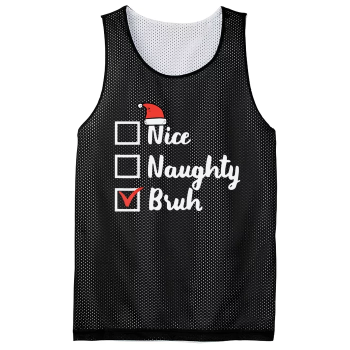 Christmas Nice Naughty Bruh Funny Xmas List Mesh Reversible Basketball Jersey Tank