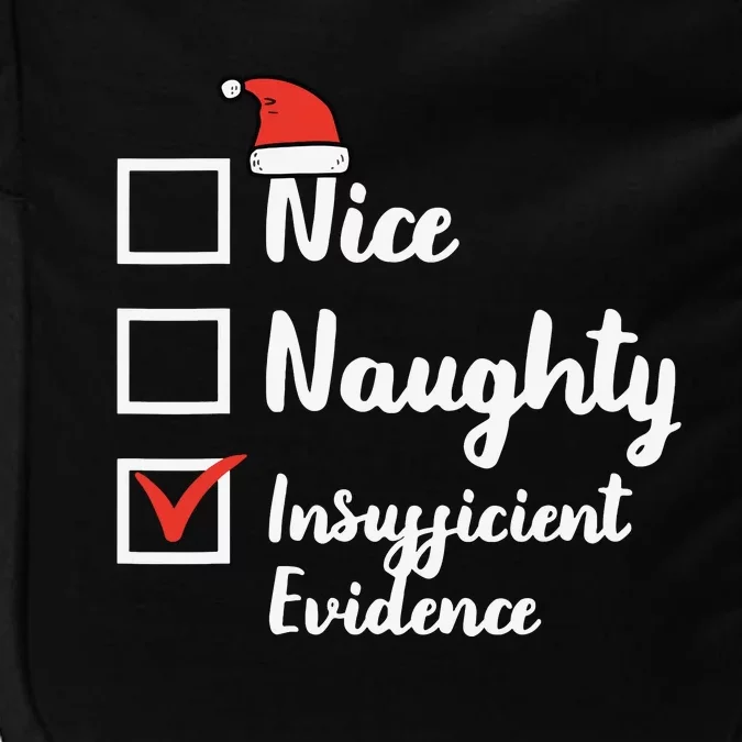 Christmas Nice Naughty Insuffucient Evidence Xmas Impact Tech Backpack