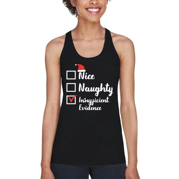 Christmas Nice Naughty Insuffucient Evidence Xmas Women's Racerback Tank