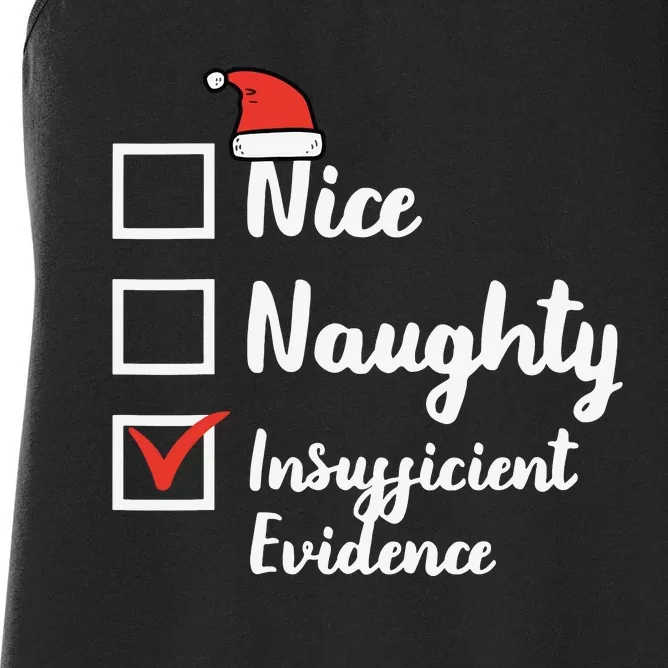 Christmas Nice Naughty Insuffucient Evidence Xmas Women's Racerback Tank