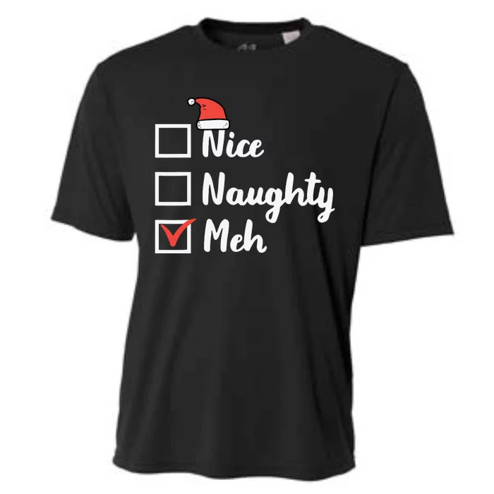 Christmas Nice Naughty Meh Funny Xmas List Cooling Performance Crew T-Shirt