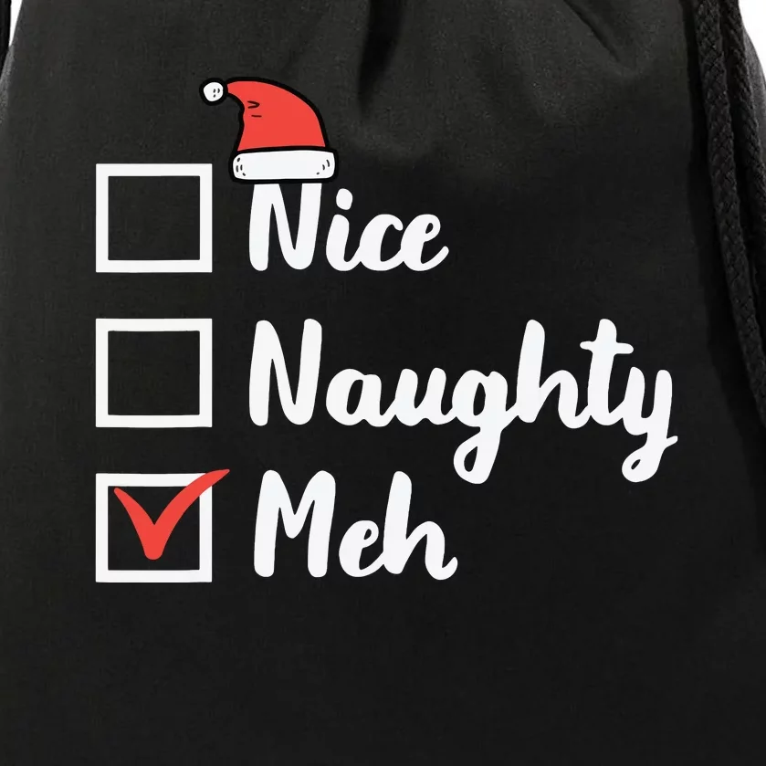 Christmas Nice Naughty Meh Funny Xmas List Drawstring Bag