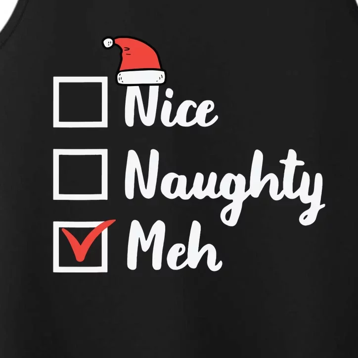 Christmas Nice Naughty Meh Funny Xmas List Performance Tank