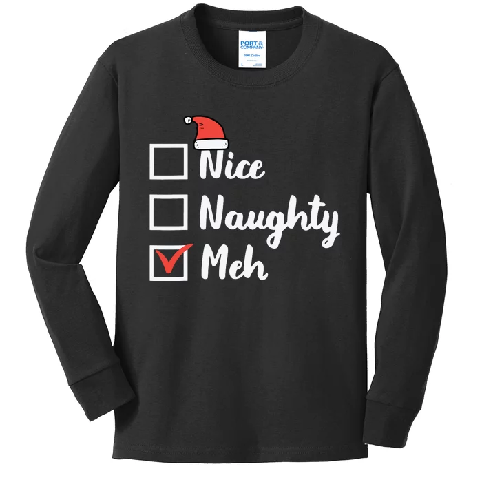 Christmas Nice Naughty Meh Funny Xmas List Kids Long Sleeve Shirt