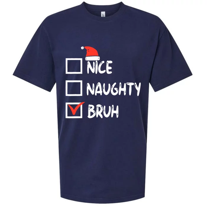 Christmas Nice Naughty Bruh Funny Xmas List Sueded Cloud Jersey T-Shirt