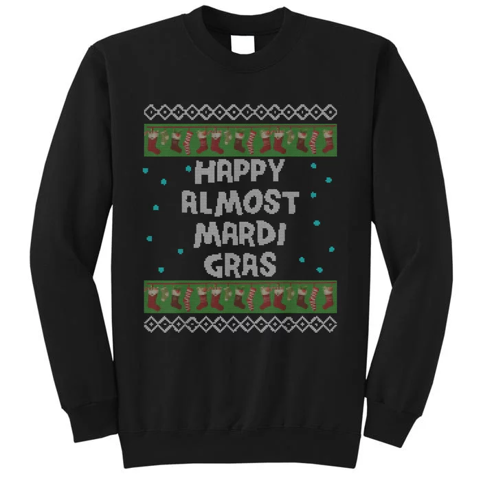 Christmas New Orleans Happy Almost Mardi Gras Sweatshirt