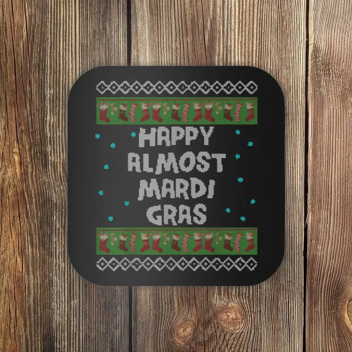 Christmas New Orleans Happy Almost Mardi Gras Coaster