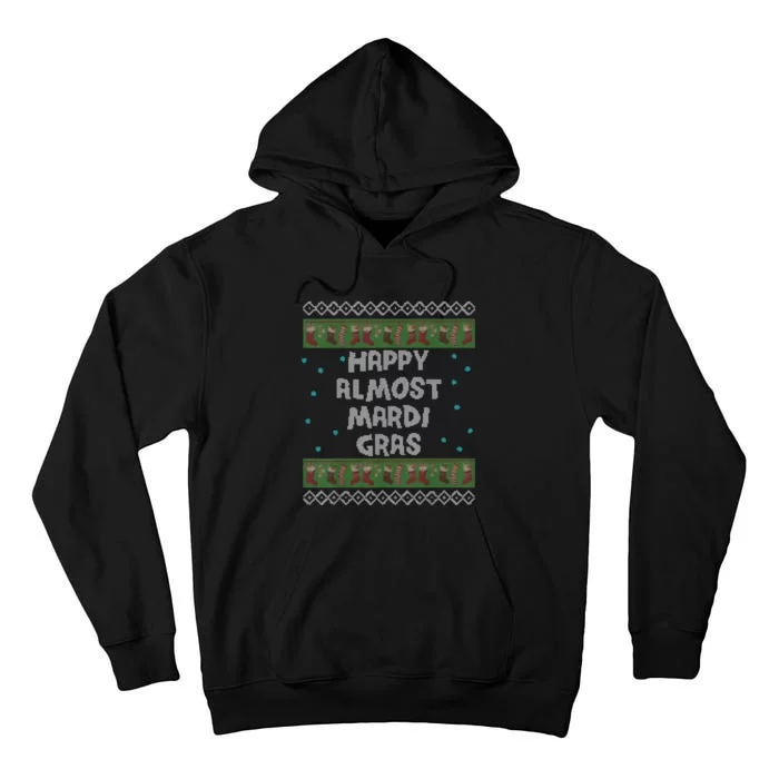 Christmas New Orleans Happy Almost Mardi Gras Tall Hoodie