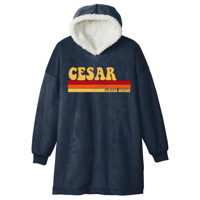 Cesar Name Personalized Idea Retro Vintage Cesar Funny Gift Hooded Wearable Blanket