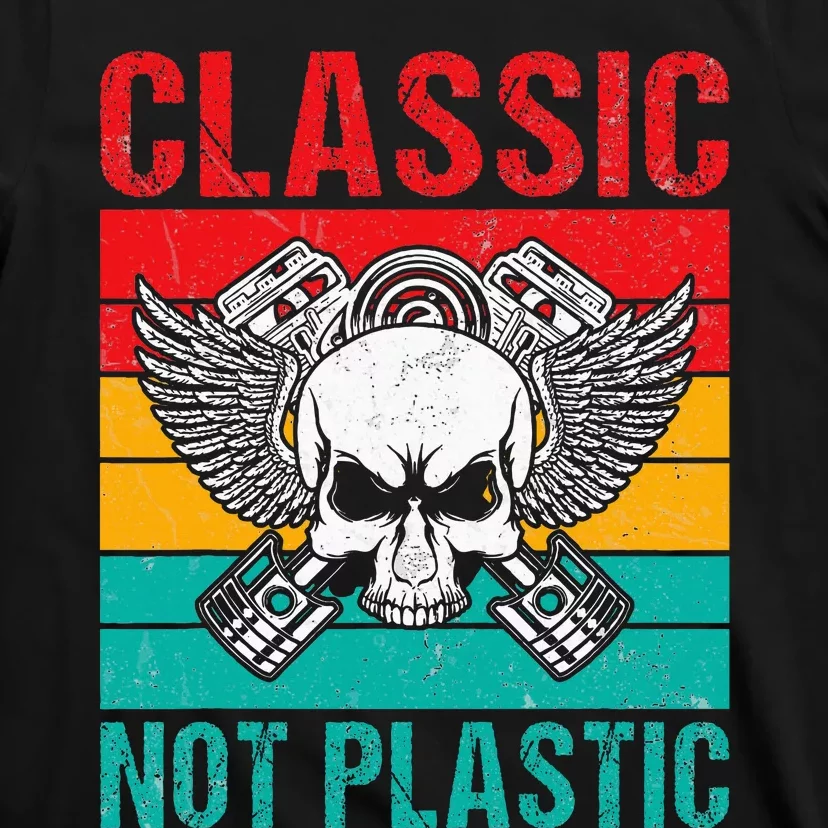 Classic Not Plastic Muscle Car T-Shirt