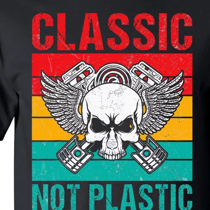 Classic Not Plastic Muscle Car Tall T-Shirt