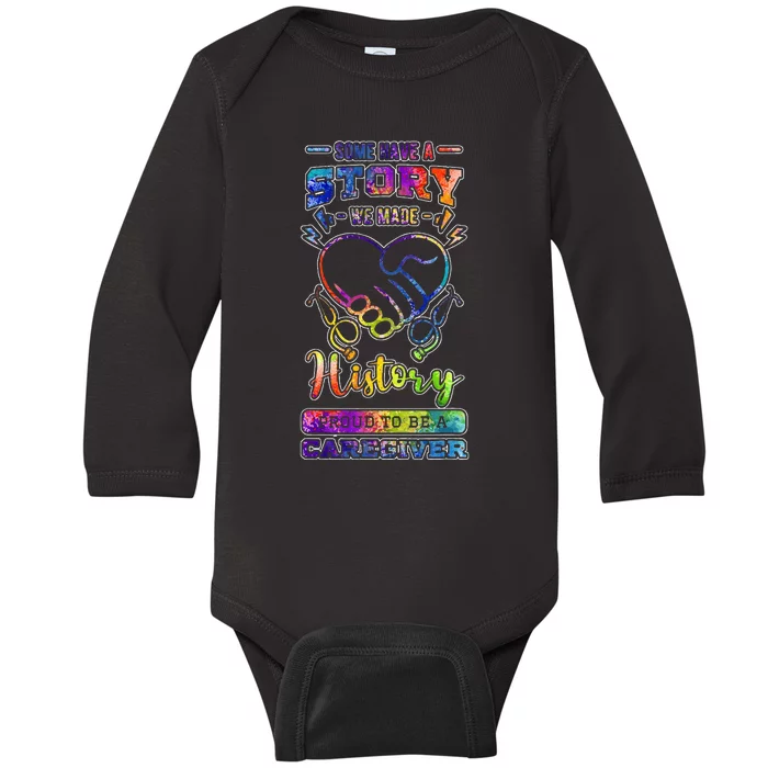 Caregiver Nursing Practitioner Carer Nurse Assistant History Baby Long Sleeve Bodysuit