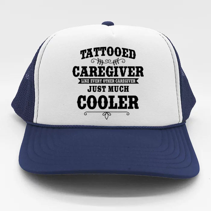 Caregiver Nursing Practitioner Tattoed Carer Nurse Assistant Trucker Hat