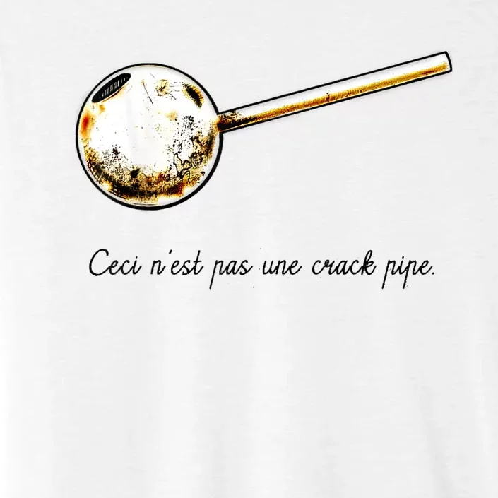 Ceci Nest Pas Une Crack Pipe Funny Meme ChromaSoft Performance T-Shirt