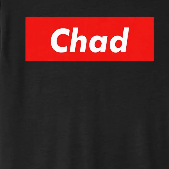 Chad Name Personalized Gift Idea For Chad ChromaSoft Performance T-Shirt