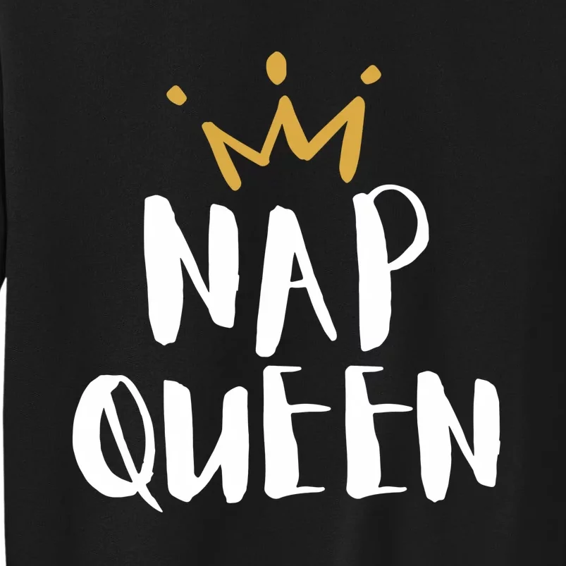 Crown Nap Queen Tall Sweatshirt