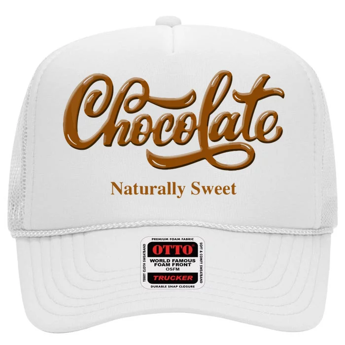 Chocolate Naturally Sweet Proudblack Woman High Crown Mesh Trucker Hat