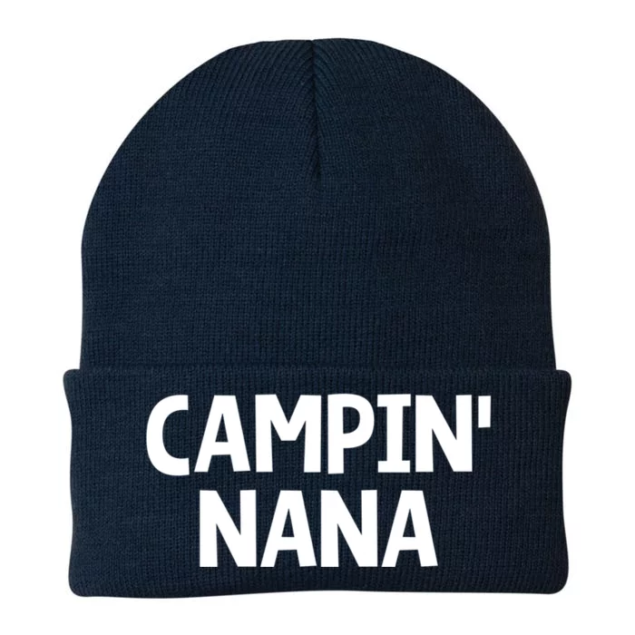 Campin Nana! Simple Minimalist Camping Grandmother Grandma Meaningful Gift Knit Cap Winter Beanie