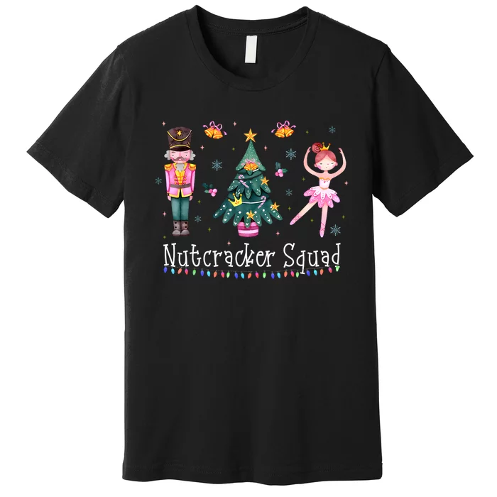 Christmas Nutcracker Squad Ballet Dance Women Kids Girls Premium T-Shirt