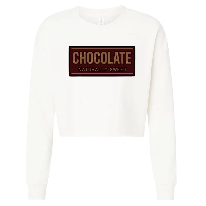 Chocolate Naturally Sweet Dessert Lover Food Cacao Flavor Cropped Pullover Crew