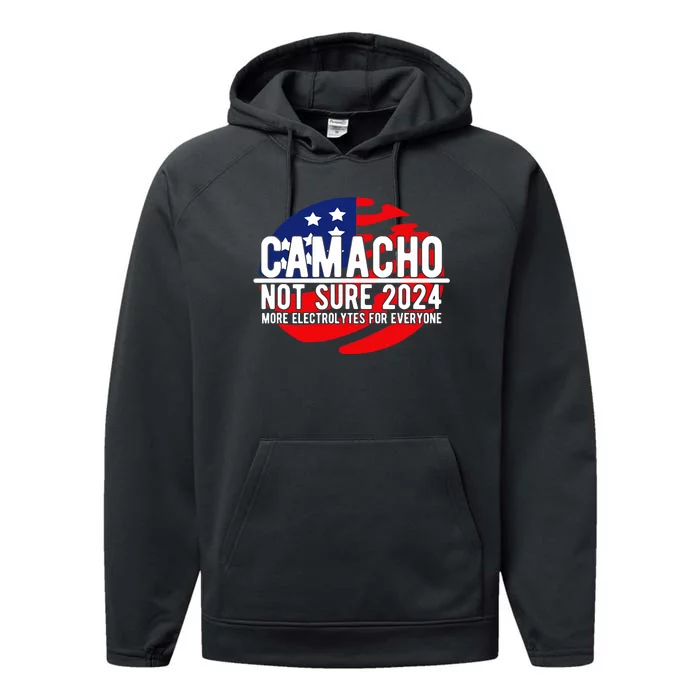 Camacho Not Sure For President 2024 Usa Funny Performance Fleece Hoodie