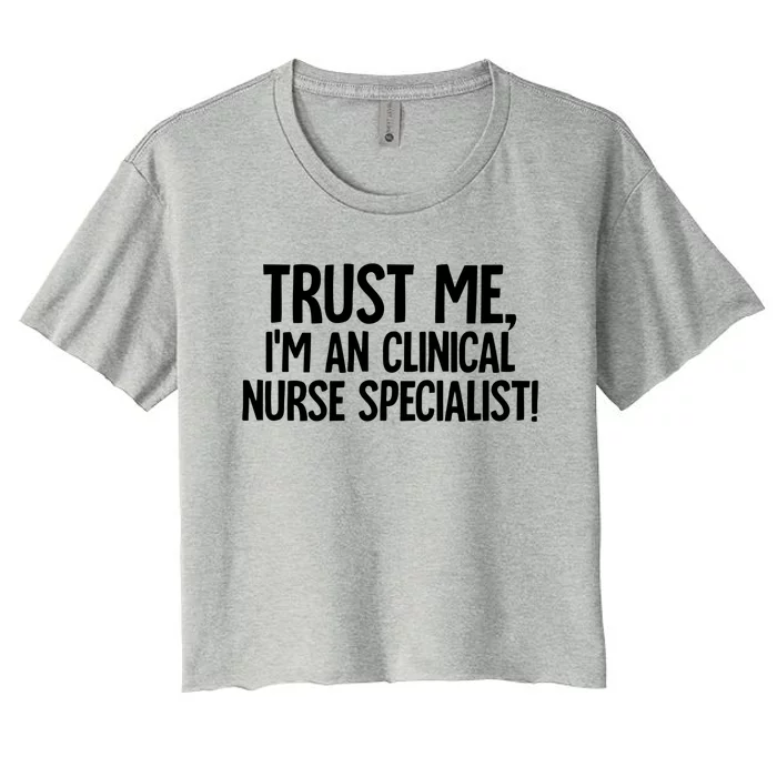 Clinical Nurse Specialist Meaningful Gift Women's Crop Top Tee