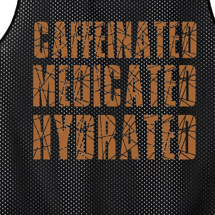 Cool Nurse Teacher Say Caffeinated Medicated Hydrated Funny Mesh Reversible Basketball Jersey Tank