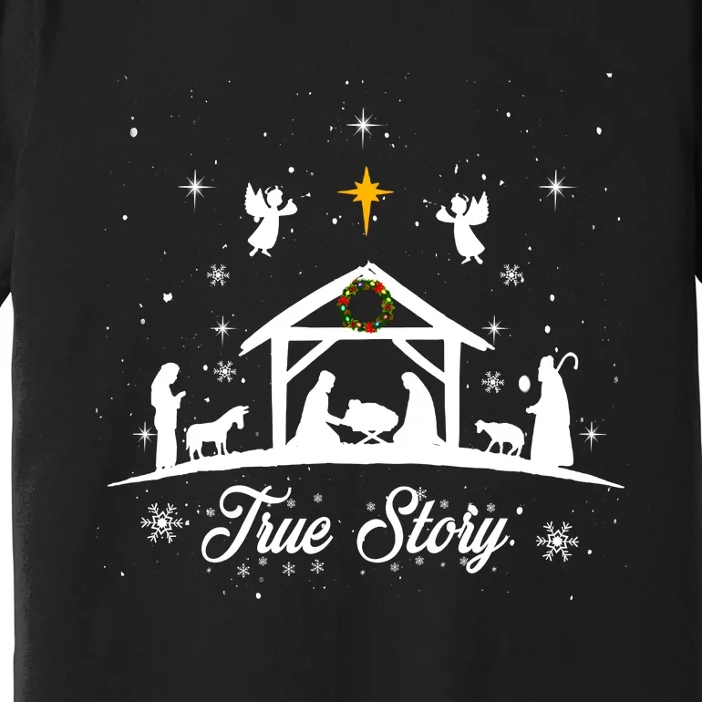 Christmas Nativity True Story Nativity Scene Gifts Premium T-Shirt