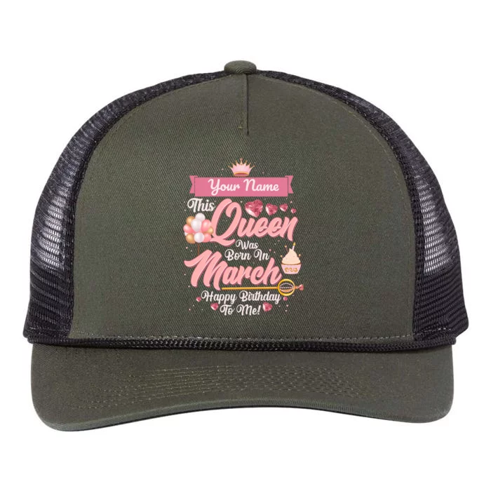 Please Delete! Custom Name This Queen Was Born In March Happy Birthday To Me Retro Rope Trucker Hat Cap