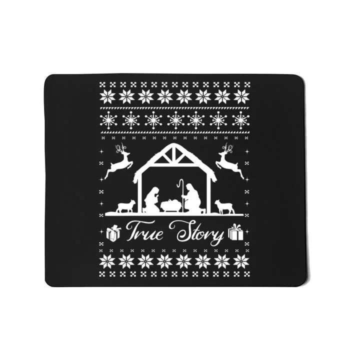 Christmas Nativity True Nativity Story Scene Ugly Sweater Mousepad