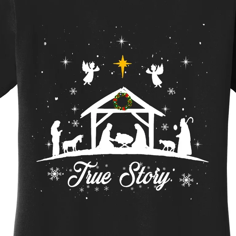 Christmas Nativity True Story Nativity Scene Gifts Women's T-Shirt