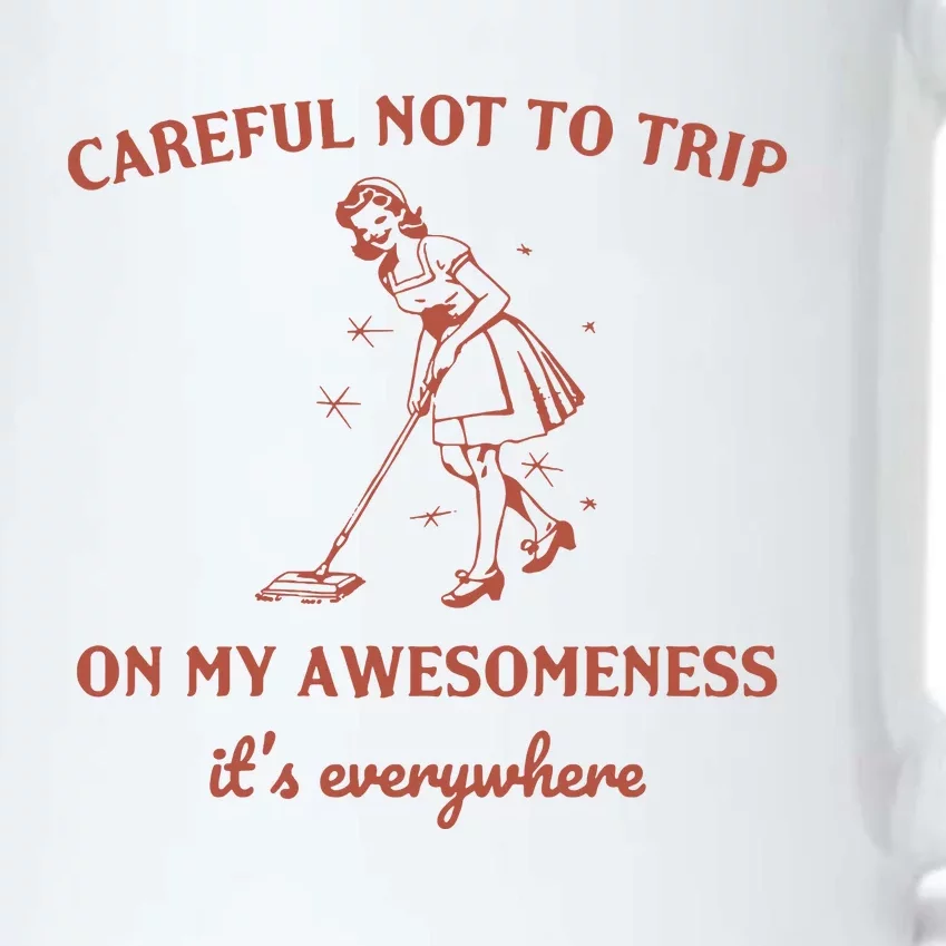 Careful Not To Trip On My Awesomeness Retro Black Color Changing Mug