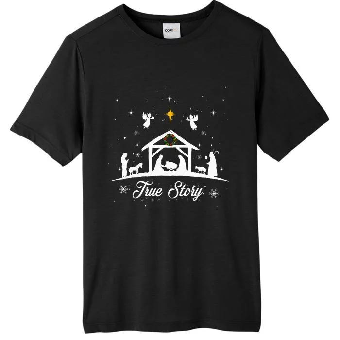 Christmas Nativity True Story Nativity Scene Gifts ChromaSoft Performance T-Shirt