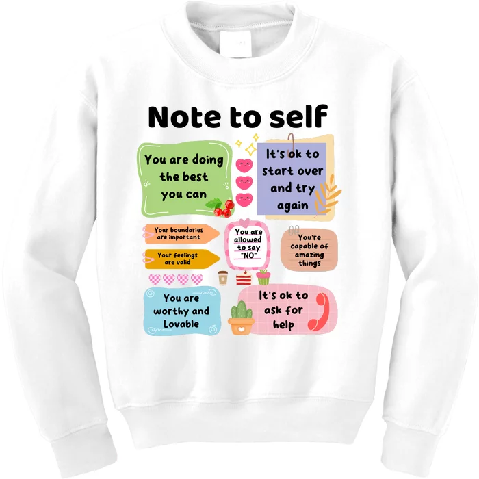 Counselor Note To Self Mental Health School Psychologist Kids Sweatshirt