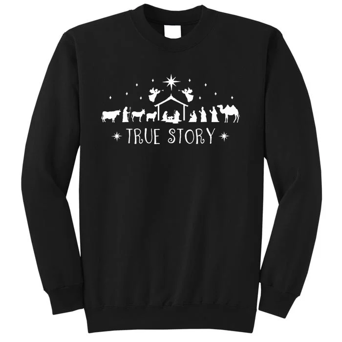 Christmas Nativity True Story Nativity Scene Gifts Tall Sweatshirt