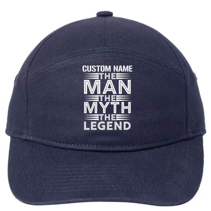 Custom Name The Man The Myth The Legend 7-Panel Snapback Hat