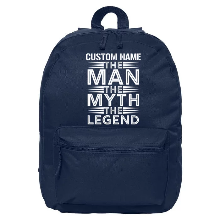 Custom Name The Man The Myth The Legend 16 in Basic Backpack