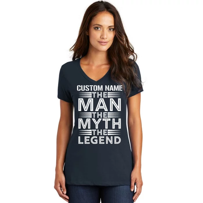 Custom Name The Man The Myth The Legend Women's V-Neck T-Shirt